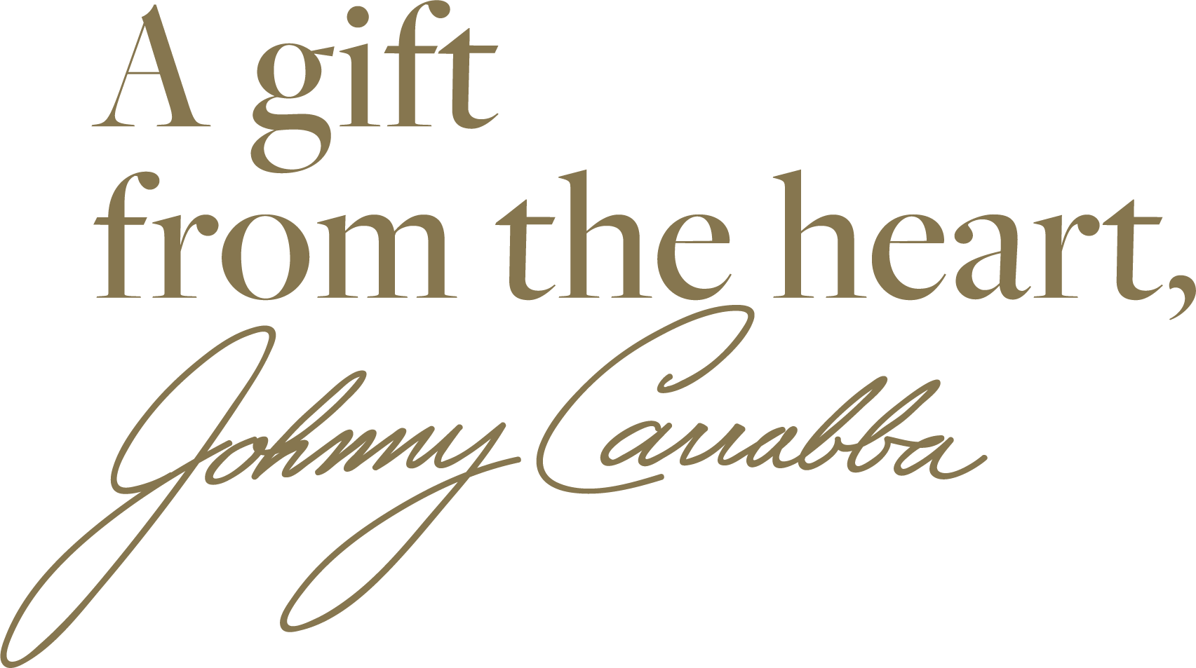 A GIFT FROM THE HEART, Johnny Carrabba